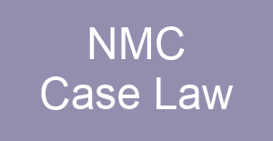 NMC Case Law